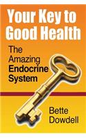 Your Key to Good Health