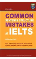 Columbia Common Sentence Structure Mistakes at IELTS