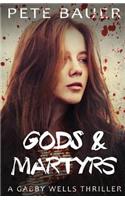 Gods & Martyrs