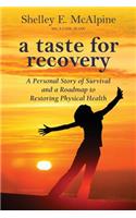 Taste for Recovery