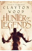 Hunter of Legends: Volume 1 (Fate of Legends)