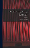 Invitation to Ballet
