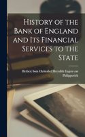 History of the Bank of England and Its Financial Services to the State