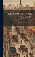 Baptists and Slavery