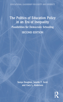The Politics of Education Policy in an Era of Inequality