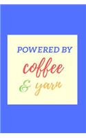 Powered by Coffee & Yarn