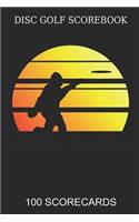 Disc Golf Scorebook 100 Scorecards
