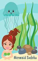 Mermaid Sudoku: Logic Games for Kids 4x4 and 6x6 Puzzle Grids - Easy Medium Hard Levels - Sudoku for Kids - Beautiful Mermaids