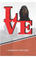 Gordon Setter: Love Park Recipe Blank Cookbook Notebook Book Is 120 Pages 6x9