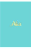 Alicia: Personalized Name Turquoise Matte Soft Cover Notebook Journal to Write In. 120 Blank Lined Pages