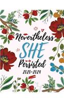 Nevertheless She Persisted: Five Year Planner Monthly Schedule Organizer for Girls on the Go