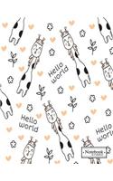 Notebook: Hello world hello cute giraffe cover and Dot Graph Line Sketch pages, Extra large (8.5 x 11) inches, 110 pages, White paper, Sketch, Draw and Paint(1 Hello World Hello Cute Giraffe Notebook)
