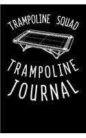 Trampoline Squad Trampoline Journal