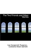 The Two Friends and Other Stories