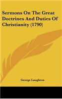 Sermons on the Great Doctrines and Duties of Christianity (1790)