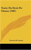 Traite Du Droit De Chasse (1681)