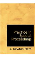 Practice in Special Proceedings