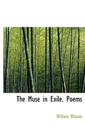 The Muse in Exile. Poems
