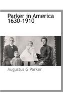 Parker in America 1630-1910
