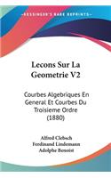 Lecons Sur La Geometrie V2