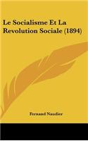 Le Socialisme Et La Revolution Sociale (1894)