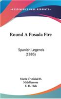 Round A Posada Fire