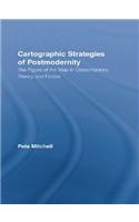 Cartographic Strategies of Postmodernity