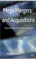 Mega Mergers and Acquisitions