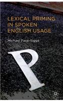 Lexical Priming in Spoken English Usage