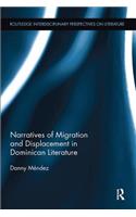Narratives of Migration and Displacement in Dominican Literature