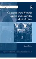 Contemporary Worship Music and Everyday Musical Lives