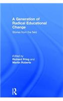 Generation of Radical Educational Change