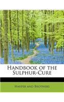 Handbook of the Sulphur-Cure