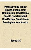 People by City in New Mexico: People from Albuquerque, New Mexico, People from Carlsbad, New Mexico, People from Farmington, New Mexico(English)