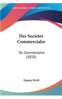 Des Societes Commerciales