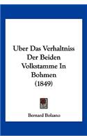 Uber Das Verhaltniss Der Beiden Volkstamme in Bohmen (1849)