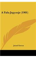 A Falu Jegyzoje (1901)