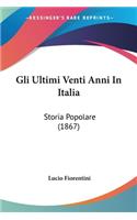 Gli Ultimi Venti Anni In Italia