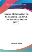 Examen Et Explication Du Zodiaque de Denderah, Des Zodiaques D'Esne (1822)