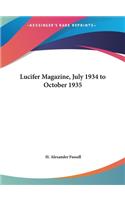 Lucifer Magazine, July 1934 to October 1935