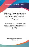 Beitrag Zur Geschichte Der Handwerke Und Zunfte