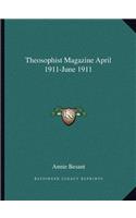 Theosophist Magazine April 1911-June 1911: (English)