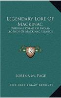 Legendary Lore of Mackinac