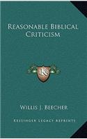 Reasonable Biblical Criticism