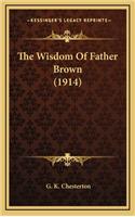 Wisdom Of Father Brown (1914)