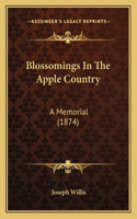 Blossomings In The Apple Country