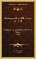 Dictionnaire General Des Lettres Part 2, V2