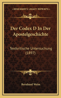 Der Codex D In Der Apostelgeschichte: Textkritische Untersuchung (1897)