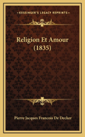 Religion Et Amour (1835)