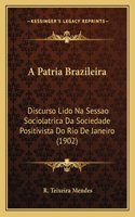 A Patria Brazileira
